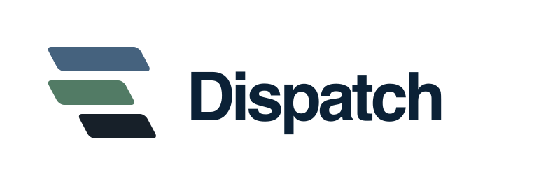 Dispatch